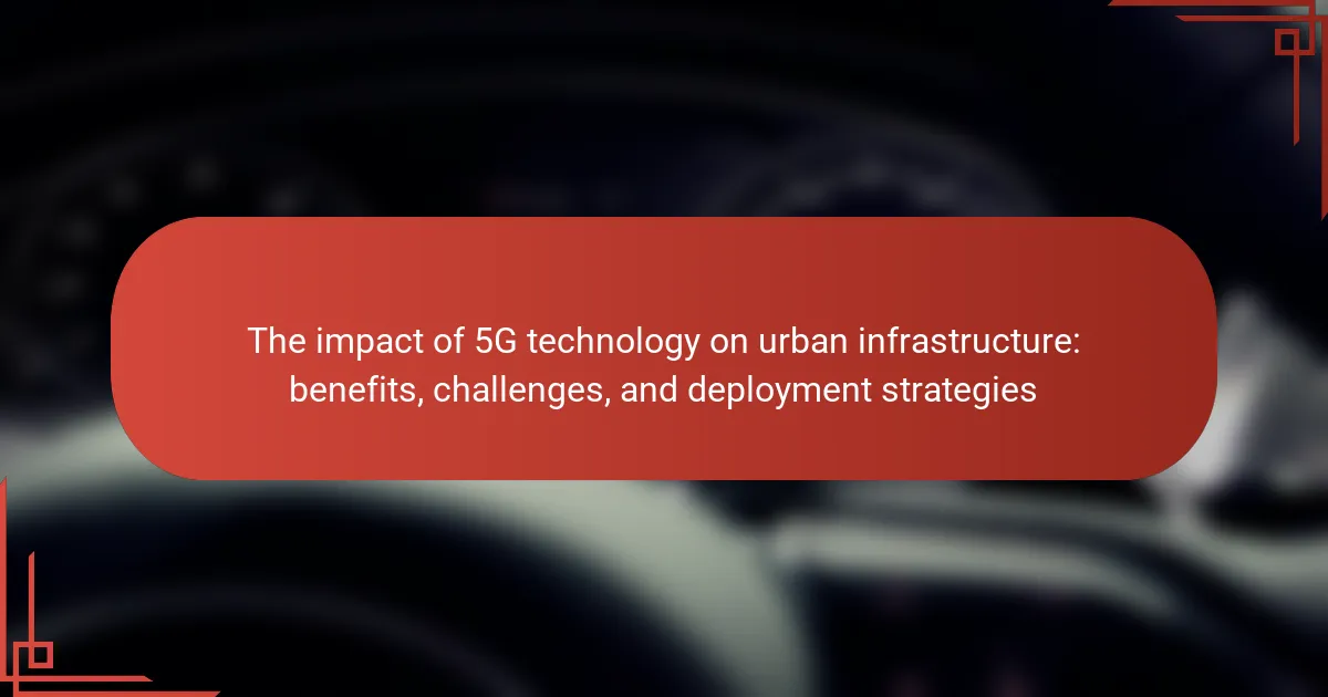 The impact of 5G technology on urban infrastructure: benefits ...